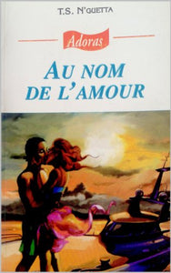 Au nom de l'amour, T.S. N'GUETTA