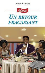 Un retour fracassant, Angie Larson