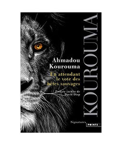 En attendant le vote des bêtes sauvages, Ahmadou Kourouma