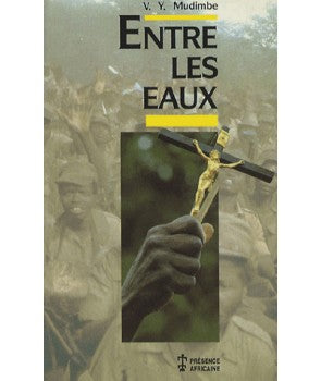 Entre les eaux, V. Y. Mudimbe