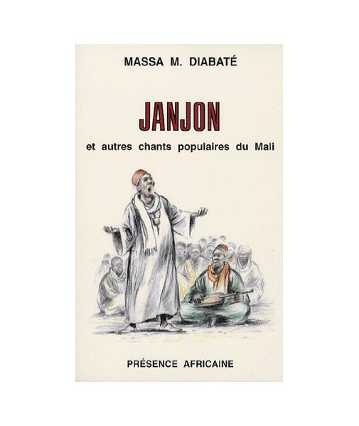 JANJON et autres chants populaire du Mali, Massa M. Diabaté