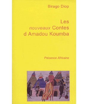 Les nouveaux contes d'Amadou Koumba, Birago Diop