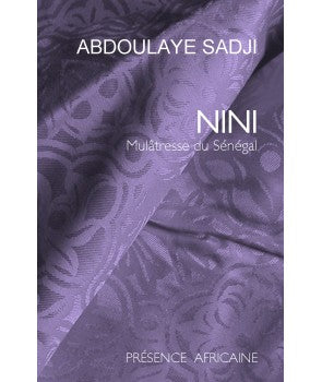 Nini, mulâtresse du Sénégal, Abdoulaye Sadji