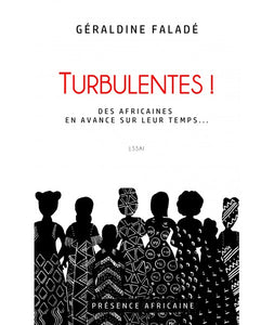 TURBULENTES FALADE, Géraldine Faladé